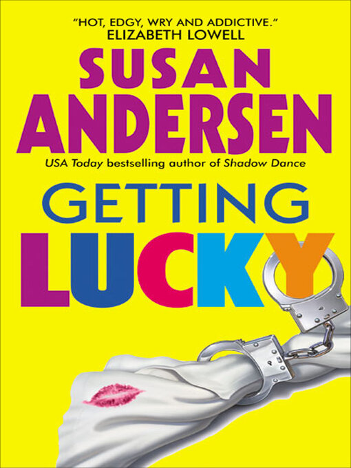 Title details for Getting Lucky by Susan  Andersen - Available